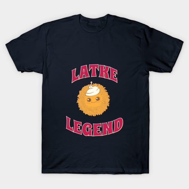 I Am A Latke Legend Hanukkah and Jewish Holidays T-Shirt by Proud Collection